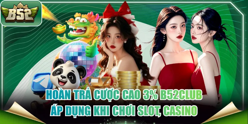 hoàn trả cược cao 3%