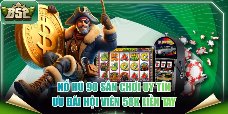 Nổ Hũ 90