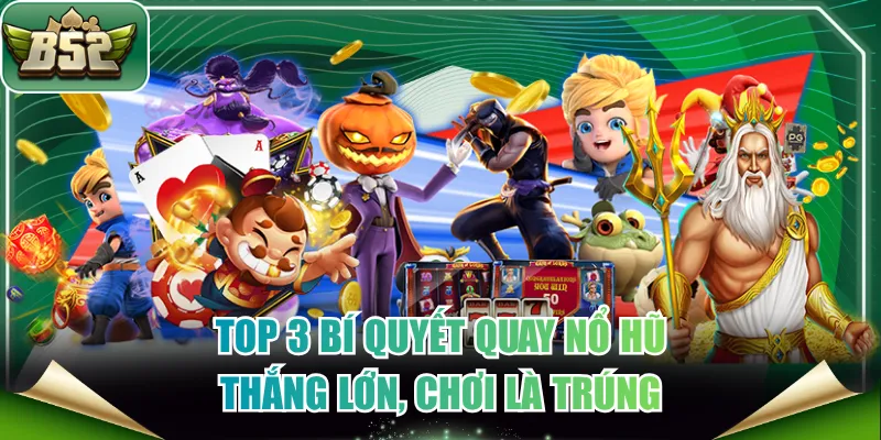 Quay nổ hũ